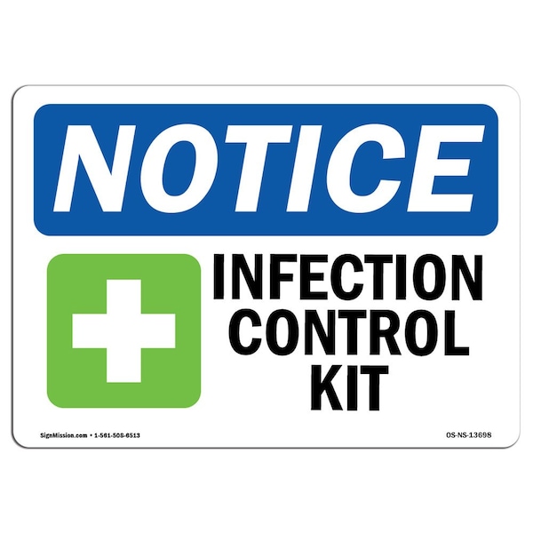 Safety Sign, OSHA Notice, 3.5" Height, Infection Control Kit Sign With Symbol, Landscape, 10PK